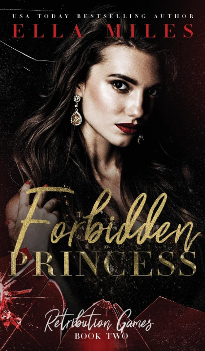 Knjiga Forbidden Princess Ella Miles