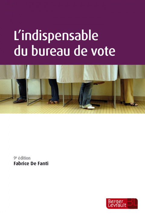 Kniha L'indispensable du bureau de vote (9e éd.) De fanti fabrice