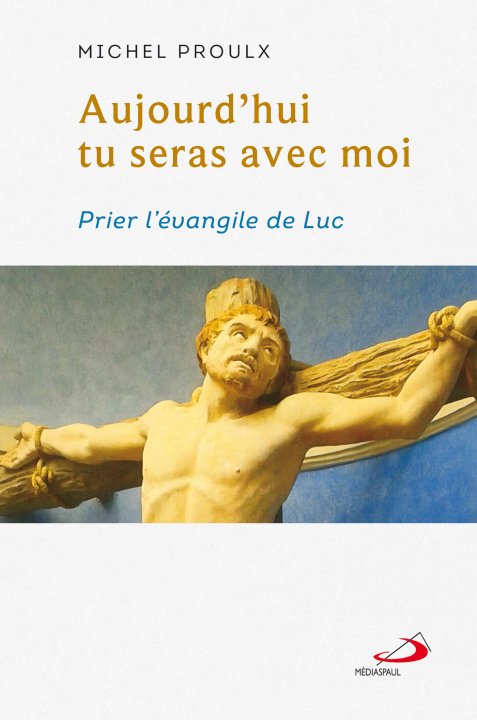 Knjiga AUJOURD'HUI TU SERAS AVEC MOI Proulx michel