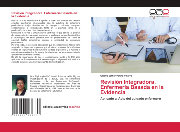 Libro Revisión Integradora. Enfermería Basada en la Evidencia Gladys Esther Patiño Villalva
