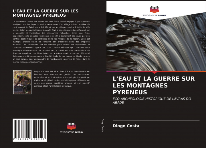 Buch L'EAU ET LA GUERRE SUR LES MONTAGNES PYRENEUS Diogo Costa