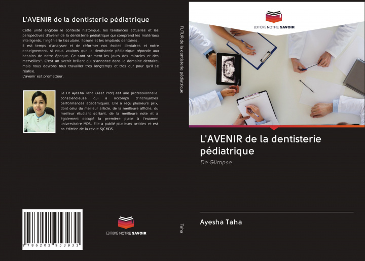 Книга L'AVENIR de la dentisterie pédiatrique 