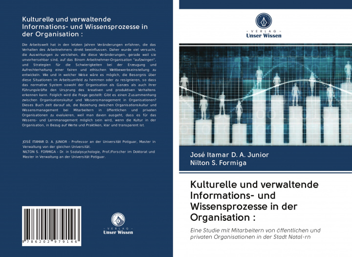 Buch Kulturelle und verwaltende Informations- und Wissensprozesse in der Organisation : Nilton S. Formiga