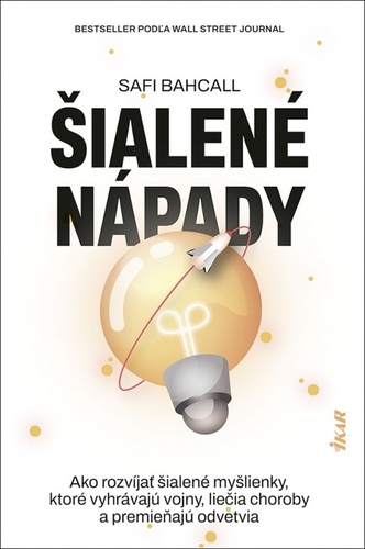 Book Šialené nápady Safi Bahcall