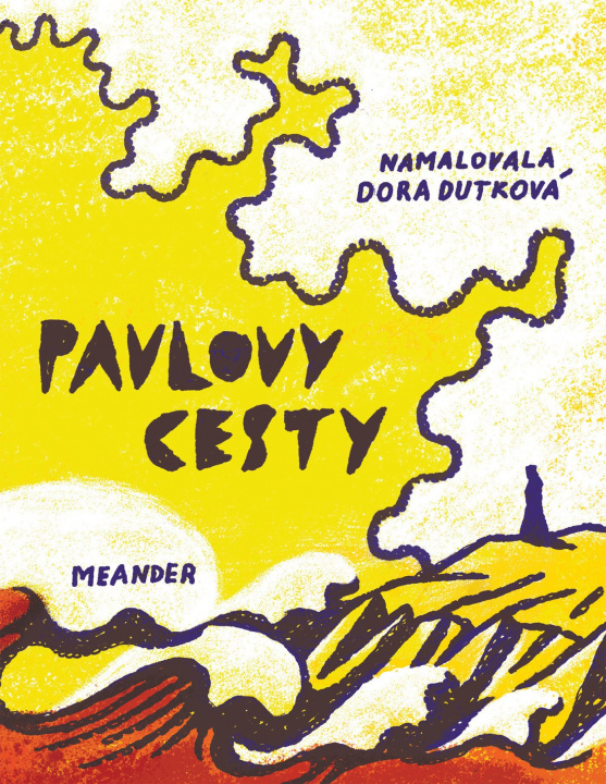 Könyv Pavlovy cesty Ivana Pecháčková