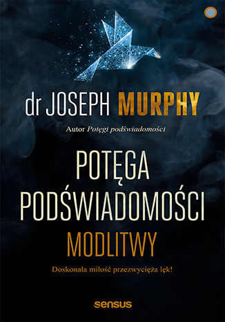 Книга Potęga podświadomości Modlitwy Joseph Murphy