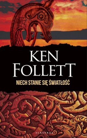 Книга Niech stanie się światłość Ken Follett