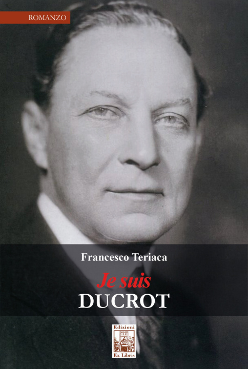 Kniha Je suis Ducrot Francesco Teriaca