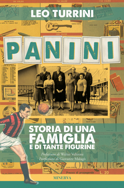 Kniha Panini. Storia di una famiglia e di tante figurine Leo Turrini