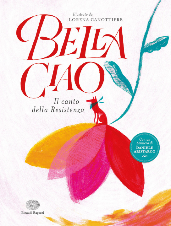 Kniha Bella ciao. Il canto della Resistenza Lorena Canottiere