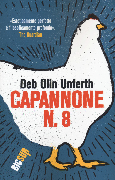 Книга Capannone n. 8 Deb Olin Unferth