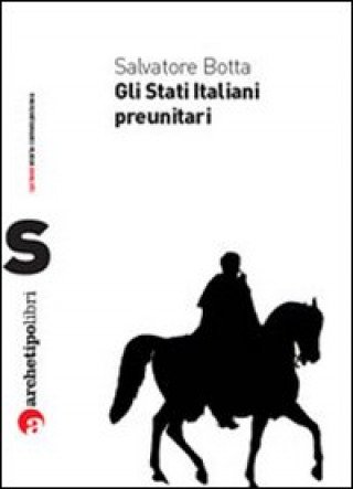 Kniha Stati italiani preunitari Salvatore Botta