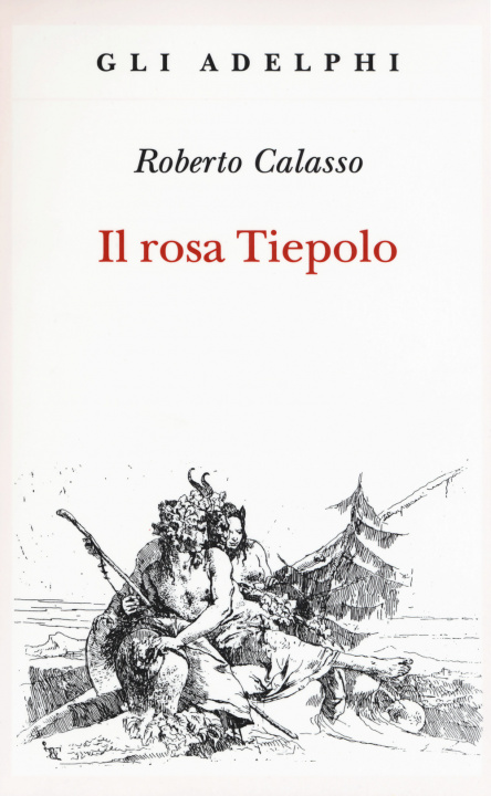 Könyv rosa Tiepolo Roberto Calasso
