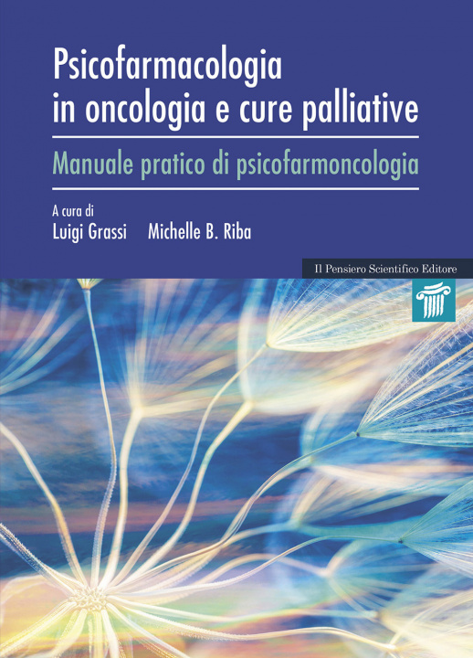 Книга Psicofarmacologia in oncologia e cure palliative. Manuale pratico di psicofarmacologia 