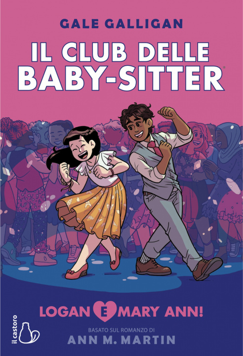 Книга Logan e Mary Anne! Il Club delle baby-sitter Gale Galligan