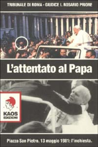 Kniha Attentato al papa Rosario Priore