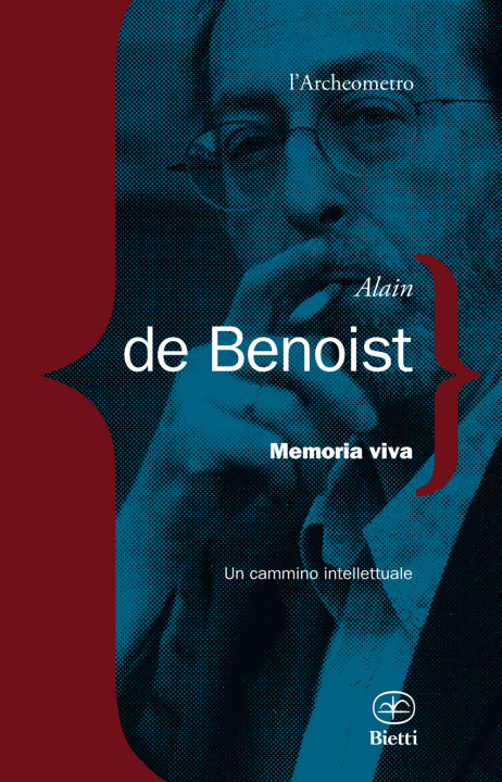 Kniha Memoria viva. Un cammino intellettuale Alain de Benoist