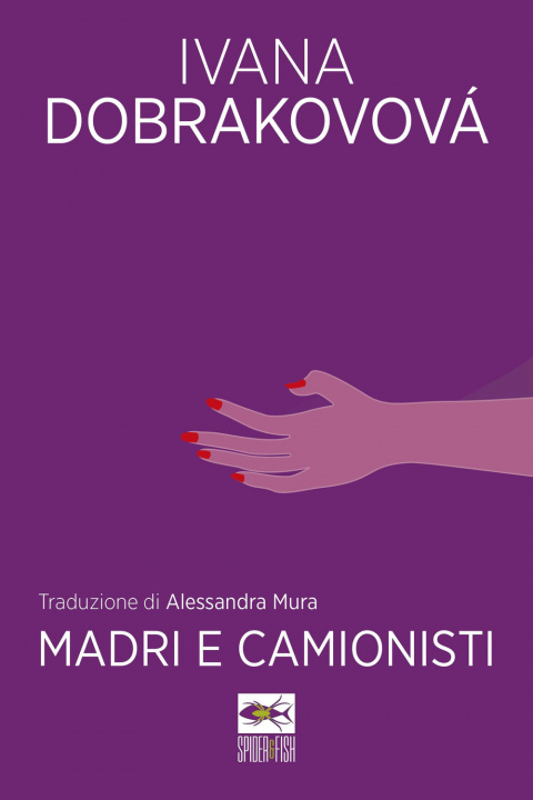 Buch Madri e camionisti Ivana Dobrakovova