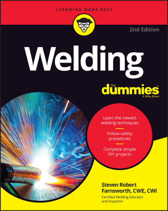Könyv Welding For Dummies, 2nd Edition Steven Robert Farnsworth