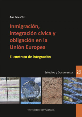 Buch Inmigración, integración cívica y obligación en la Unión Europea ANA SALES TEN