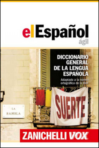 Könyv Español ágil. Diccionario general de la lengua española 