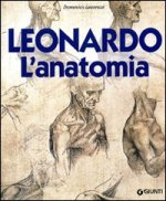 Carte Leonardo. L'anatomia Domenico Laurenza