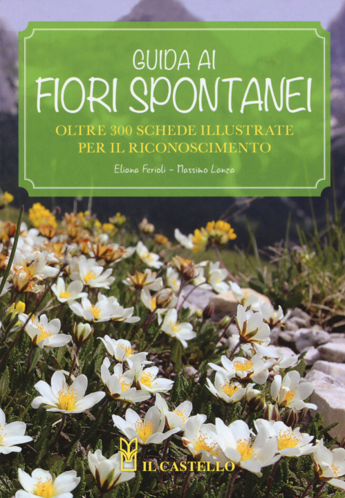 Kniha Guida ai fiori spontanei Eliana Ferioli