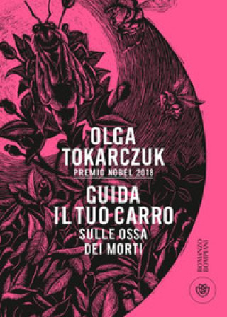 Kniha Guida il tuo carro sulle ossa dei morti Olga Tokarczuk
