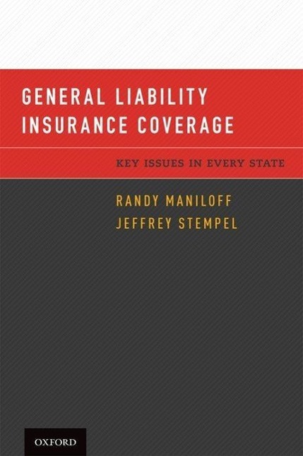 Kniha General Liability Insurance Coverage: Key Issues in Every State Jeffrey Stempel