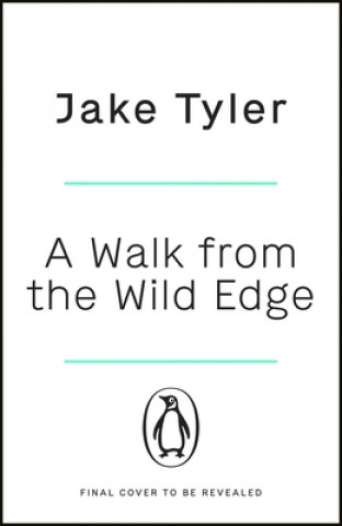 Libro Walk from the Wild Edge Jake Tyler