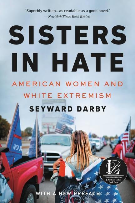 Knjiga Sisters in Hate: American Women and White Extremism Seyward Darby