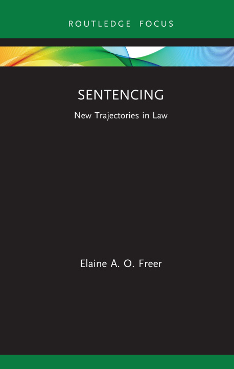 Knjiga Sentencing Elaine A. O. Freer