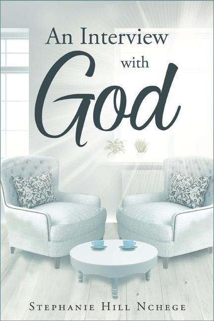 Knjiga Interview with God Stephanie Hill Nchege