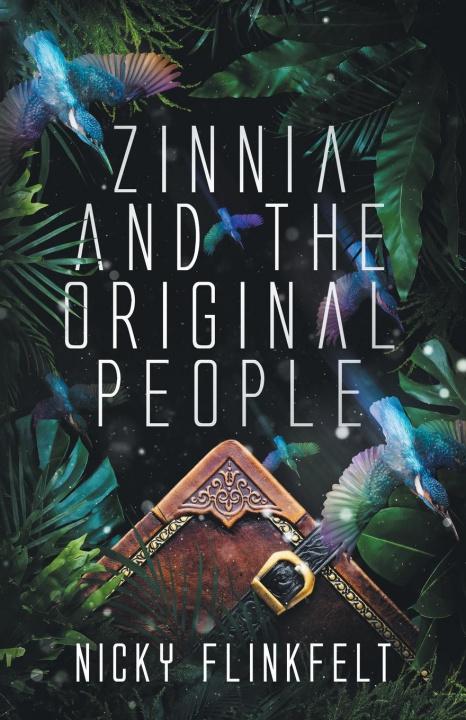 Knjiga Zinnia and The Original People Lucky Jupiter Editing