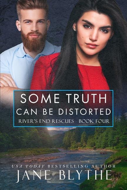 Knjiga Some Truth Can Be Distorted Jane Blythe