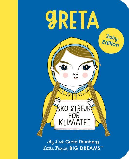 Książka Greta Thunberg: My First Greta Thunberg Anke Weckmann