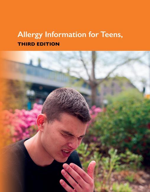 Knjiga Allergy Information for Teens 