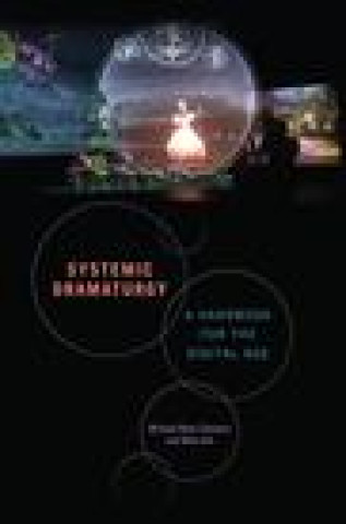 Boek Systemic Dramaturgy Michael Mark Chemers