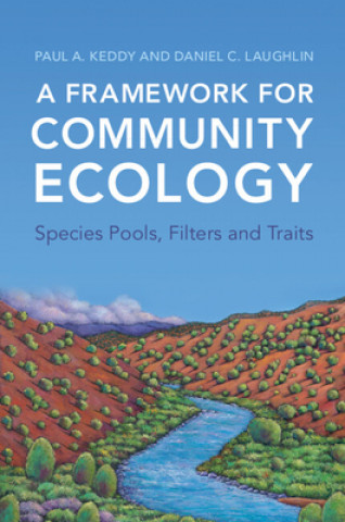 Книга Framework for Community Ecology Paul A. Keddy