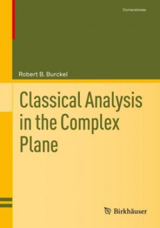 Buch Classical Analysis in the Complex Plane Robert B. Burckel