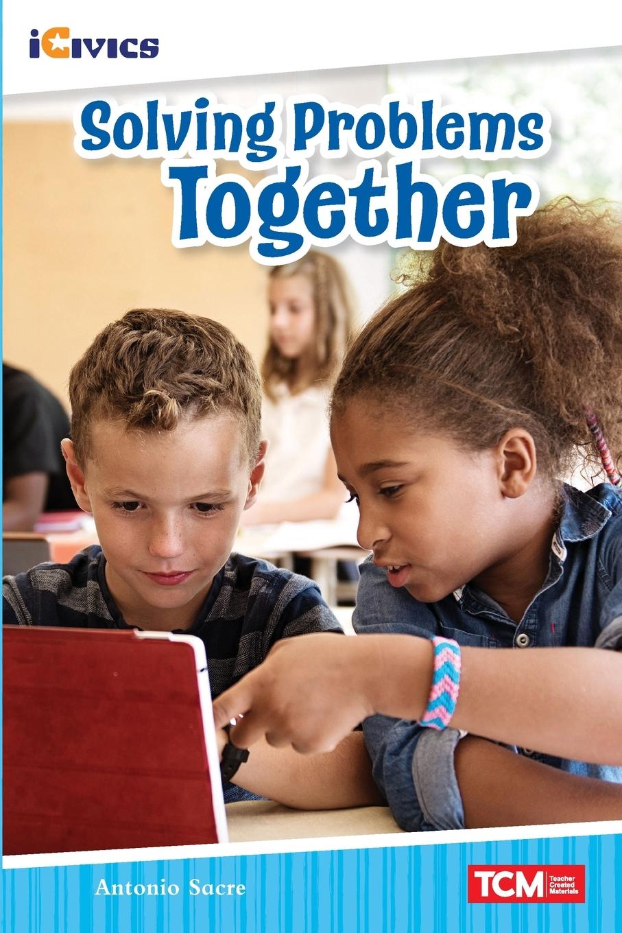 Knjiga Solving Problems Together Antonio M. a. Sacre