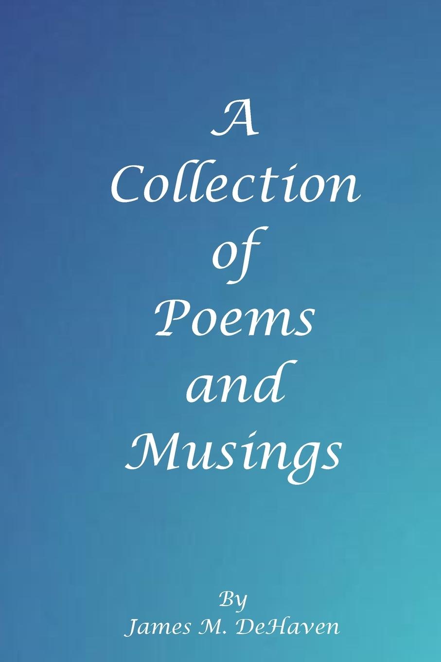 Kniha Collection of Poems and Musings 