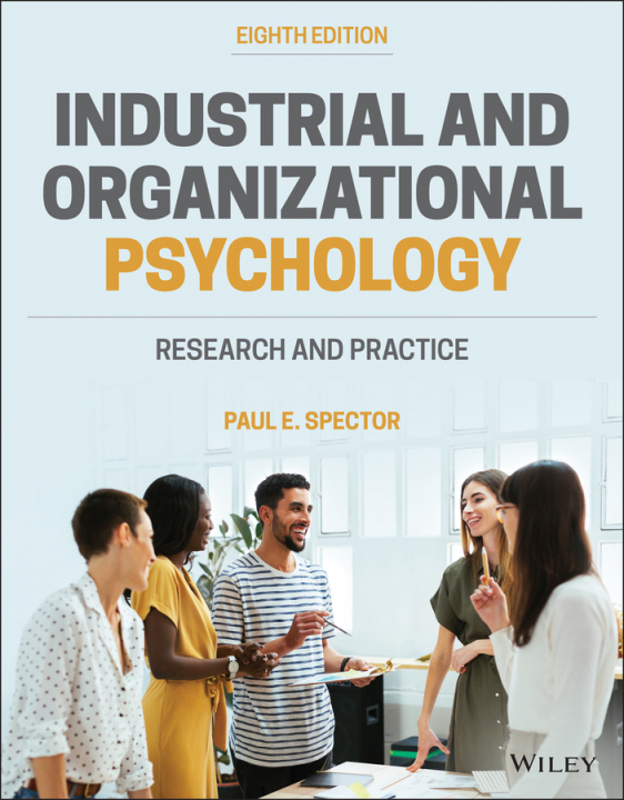 Kniha Industrial and Organizational Psychology Paul E. Spector
