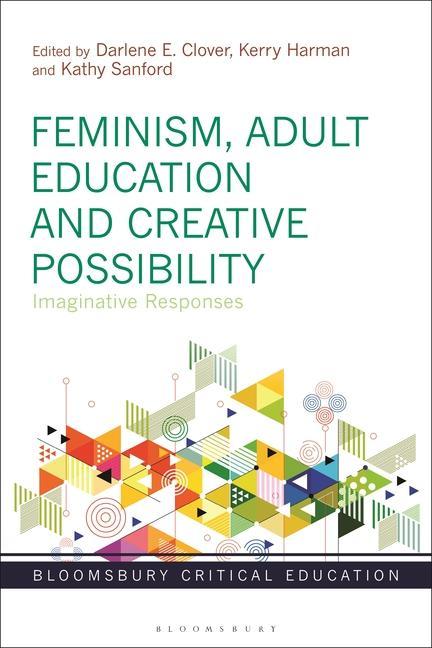 Könyv Feminism, Adult Education and Creative Possibility 