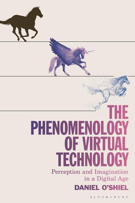 Carte Phenomenology of Virtual Technology O'Shiel