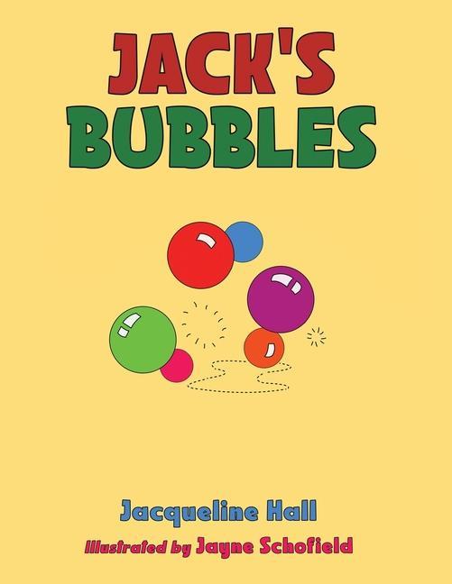 Kniha Jack's Bubbles Jayne Schofield