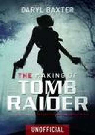Kniha Making of Tomb Raider 