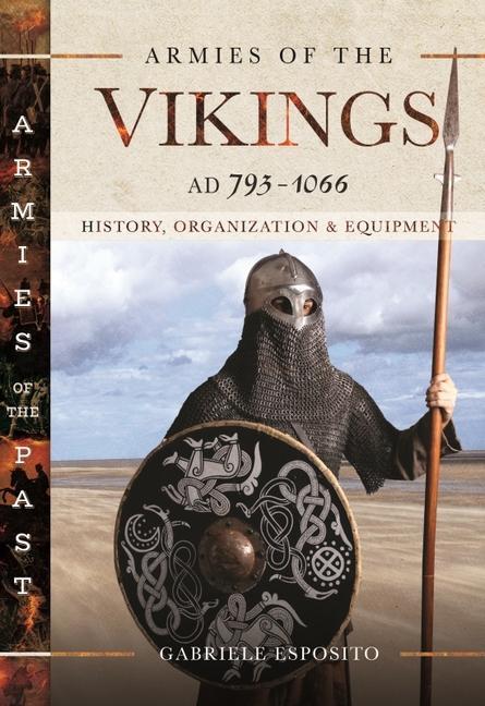 Könyv Armies of the Vikings, AD 793 1066 