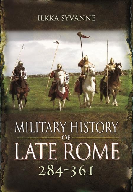 Kniha Military History of Late Rome 284 361 