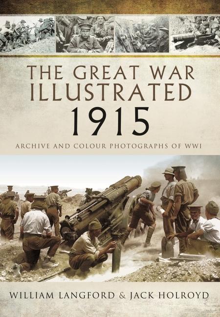 Kniha Great War Illustrated 1915 - paperback mono edition Jack Holroyd